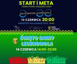 Na obrazku w górnej części na granatowym tle jest informacja o Nightskating - 13 czerwca, start godz. 20.00, a w dolnej części na zielonym tle - Święto Gminy Lesznowola 14 czerwca w godz. 14.00 - 20.00 błonia przed Urzędem Gminy Lesznowola