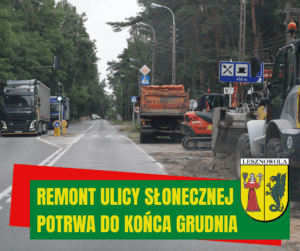 zdjęcie przedstawia remont na ulicy Słonecznej