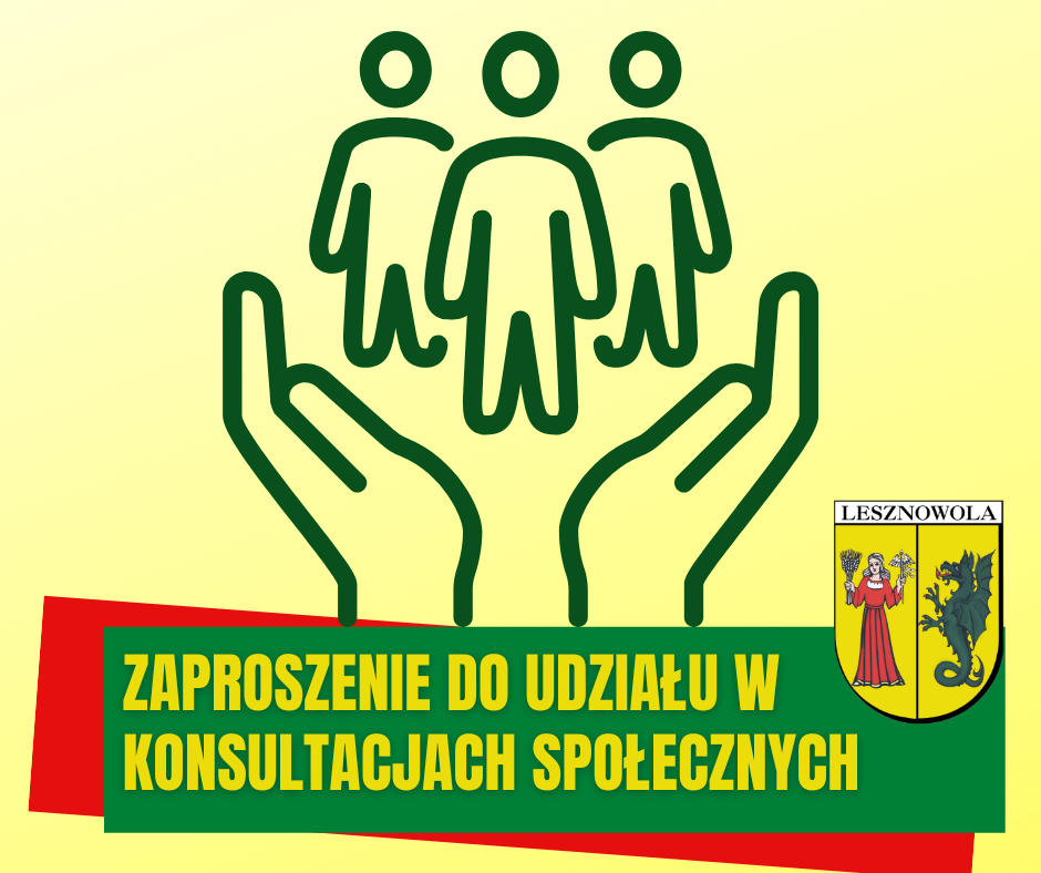 Na zółtym polu grafika z postaciami ludzkimi w otwartych dłoniach. Na zielonym pasku napis: Zaproszenie do udziału w konsultacjach społecznych.