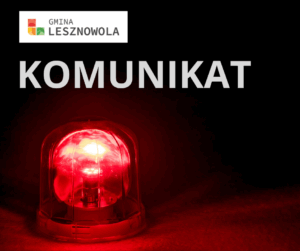 Na czarnym tle czerwona lampka alarmowa. Na górze logo Gminy Lesznowola i napis KOMUNIKAT