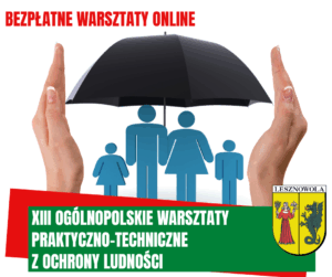 Na obrazku jest rodzina pod parasolem a pod spodem jest napis XIII Ogólnopolskie warsztaty praktyczno - techniczne z ochrony ludności