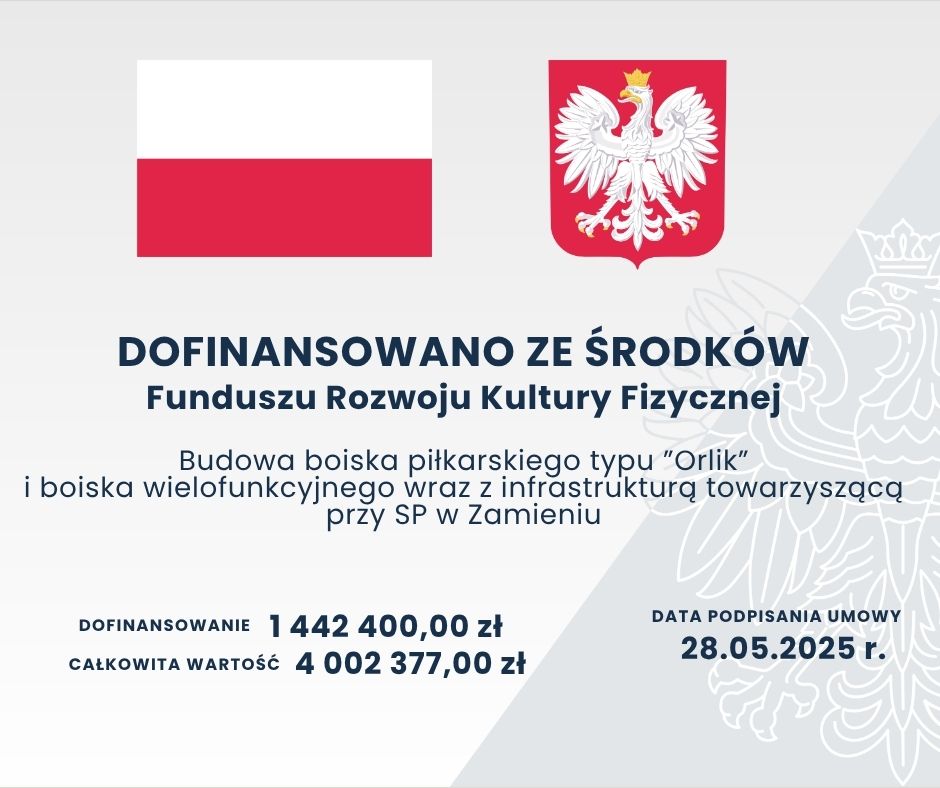na obrazku widać biało -czerwoną flagę a obok białego orła na czerwonym tle a pod spodem informacja o dofinansowaniu boiska typu Orlik