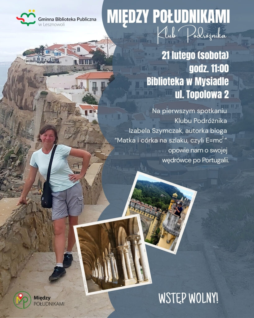 Plakat promujący spotkanie Klubu podróżnika - Między Południkami