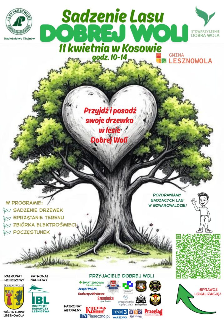 Plakat promujący sadzenie Lasu Dobrej Woli