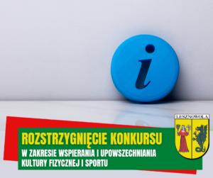 Na szarym tle, niebieskie kółko z literą i. Na zielonym pasku napis: Rozstrzygnięcie konkursu