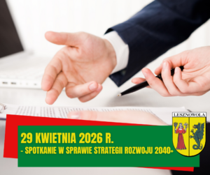 Dwie dłonie, w jednej długopis. Dokumenty. Na zielonym pasku napis: 29 kwietnia 2026 r. spotkanie w sprawie Strategii Rozwoju 2040+