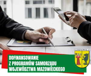 na obrazku informacja o dofinansowaniu z programów Samorządu Województwa Mazowieckiego