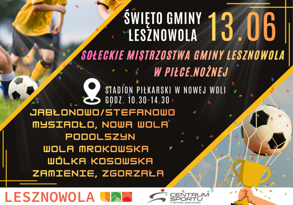 Plakat w poziomie reklamujący Sołectkie Mistrzostwa Gminy Lesznowola w Piłce Nożnej.
