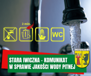 Fotografia kranu z lejącą się wodą z żółtymi piktograma. Na zielonym Pasku napis: Stara iwiczna - komunikat w sprawie wody jakości wody pitnej