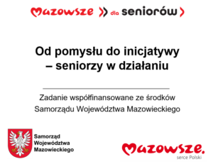 plansza informująca o dofinansowaniu aktywizacji seniorów