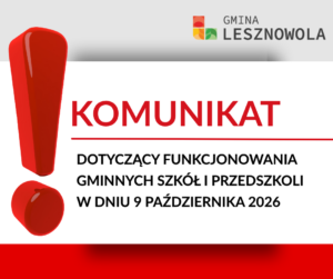 Grafika z tekstem Komunikat dotyczący funkcjonowania gminnych szkół i przedszkoli w dniu 9 października 2026