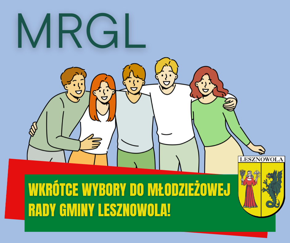 Na niebieskim tle grafika z grupka młodzieży u góry napis MGRL, na zielonym pasku napis Wkrótce wybvory do Młodzieżowej Rady Gminy Lesznowola
